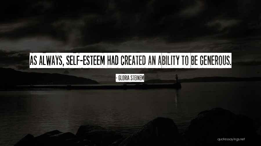 Inspirational Being Generous Quotes By Gloria Steinem Inspirational Being Generous Quotes By Gloria Steinem