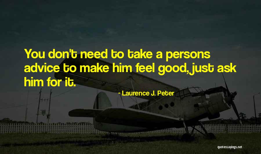 Inspirational Being Generous Quotes By Laurence J. Peter Inspirational Being Generous Quotes By Laurence J. Peter