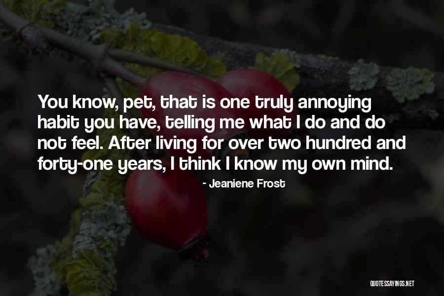 Inspirational Birthday Message Quotes By Jeaniene Frost