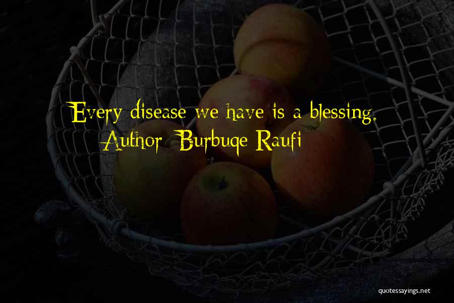 Inspirational Blessing Quotes By Burbuqe Raufi