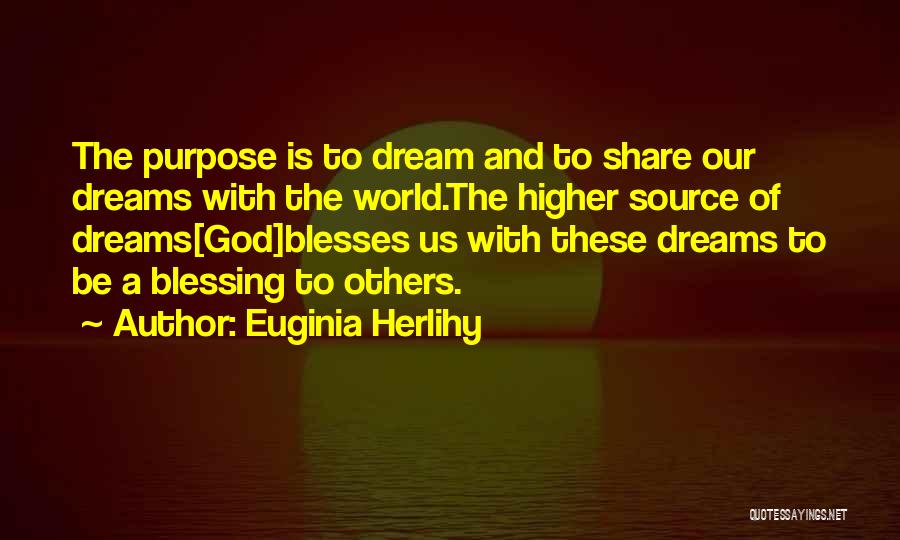 Inspirational Blessing Quotes By Euginia Herlihy