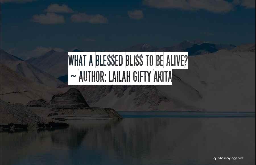 Inspirational Blessing Quotes By Lailah Gifty Akita