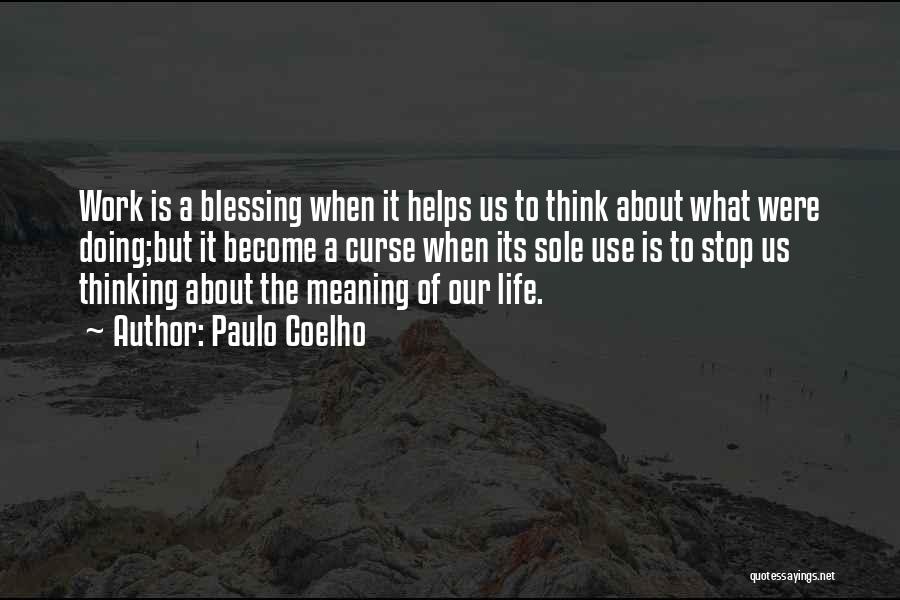 Inspirational Blessing Quotes By Paulo Coelho