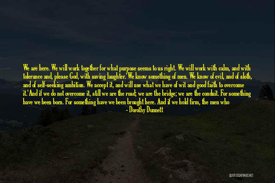 Inspirational Body Transformation Quotes By Dorothy Dunnett Inspirational Body Transformation Quotes By Dorothy Dunnett