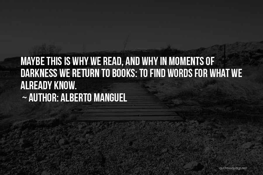 Inspirational Books Of Quotes By Alberto Manguel