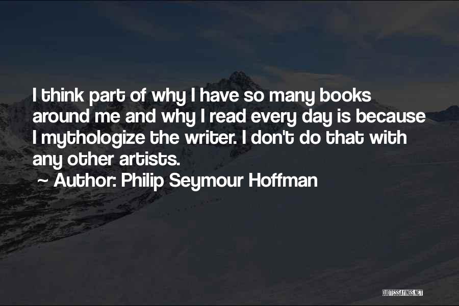 Inspirational Books Of Quotes By Philip Seymour Hoffman