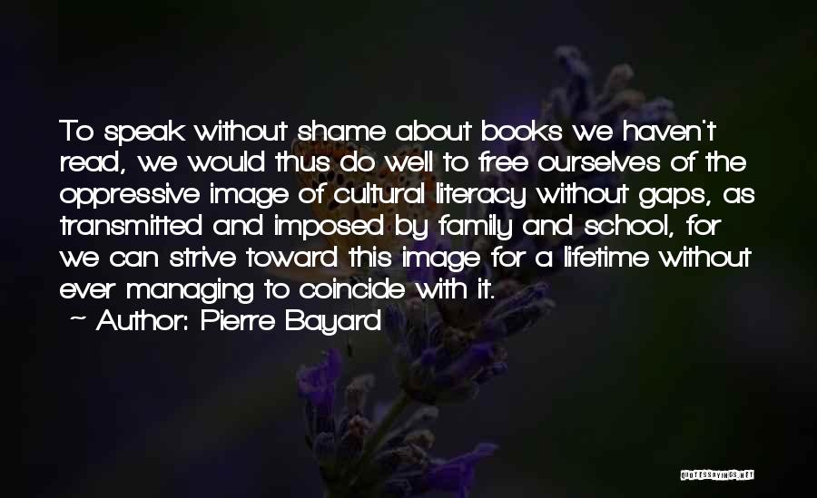 Inspirational Books Of Quotes By Pierre Bayard