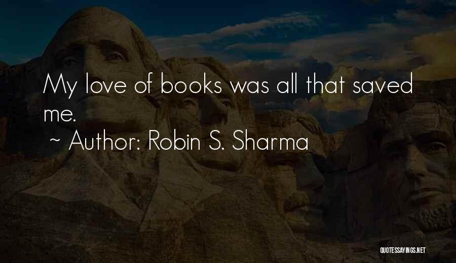 Inspirational Books Of Quotes By Robin S. Sharma