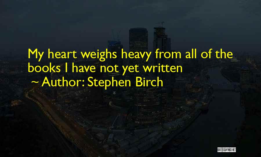 Inspirational Books Of Quotes By Stephen Birch