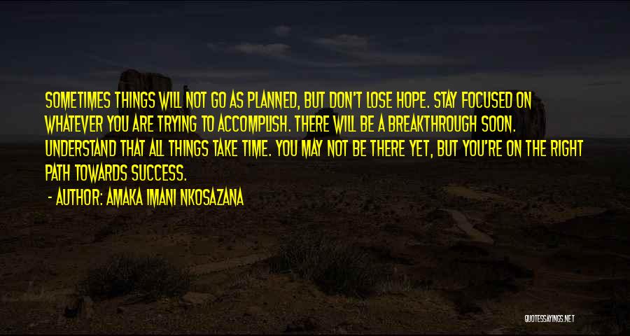 Inspirational Breakthrough Quotes By Amaka Imani Nkosazana