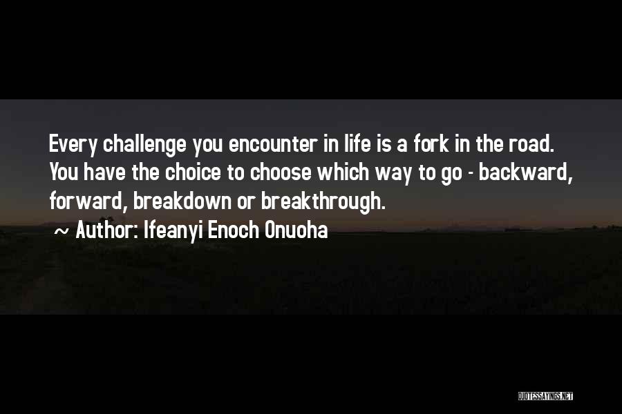 Inspirational Breakthrough Quotes By Ifeanyi Enoch Onuoha