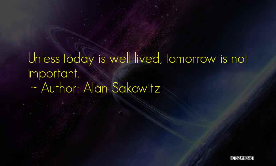 Inspirational Business Leadership Quotes By Alan Sakowitz