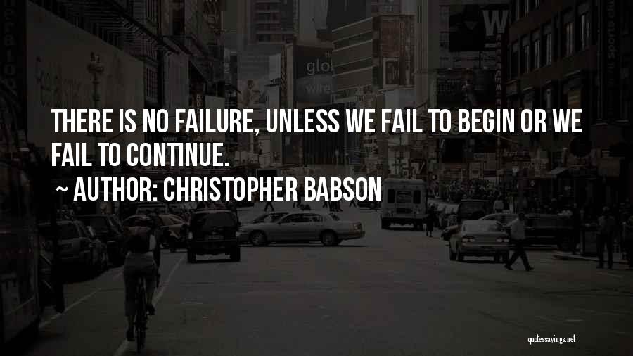Inspirational Business Life Quotes By Christopher Babson
