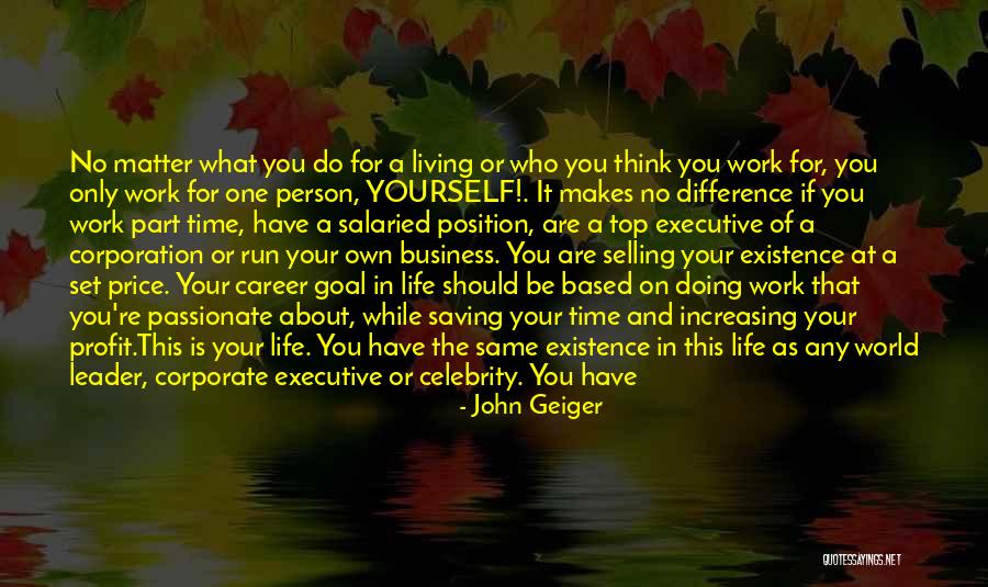 Inspirational Business Life Quotes By John Geiger Inspirational Business Life Quotes By John Geiger