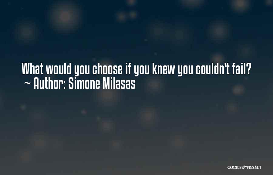 Inspirational Business Life Quotes By Simone Milasas