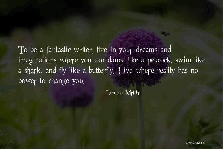 Inspirational Butterfly Quotes By Debasish Mridha Inspirational Butterfly Quotes By Debasish Mridha