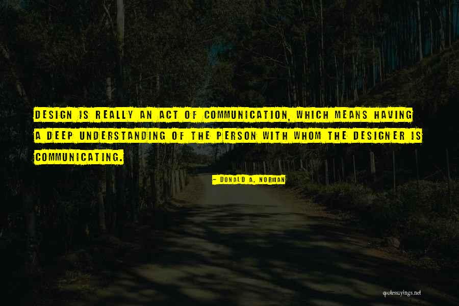 Inspirational By All Means Quotes By Donald A. Norman Inspirational By All Means Quotes By Donald A. Norman