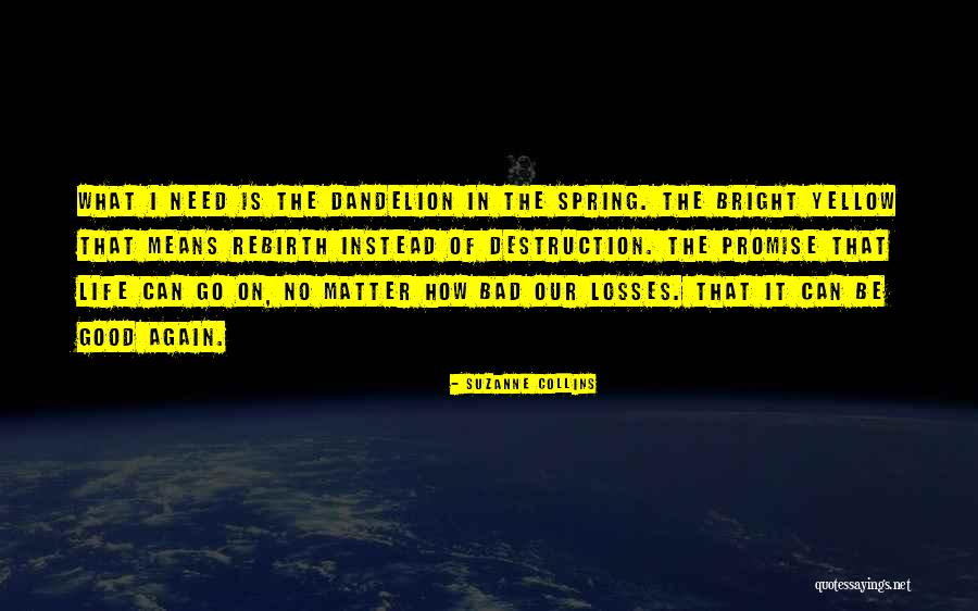 Inspirational By All Means Quotes By Suzanne Collins Inspirational By All Means Quotes By Suzanne Collins