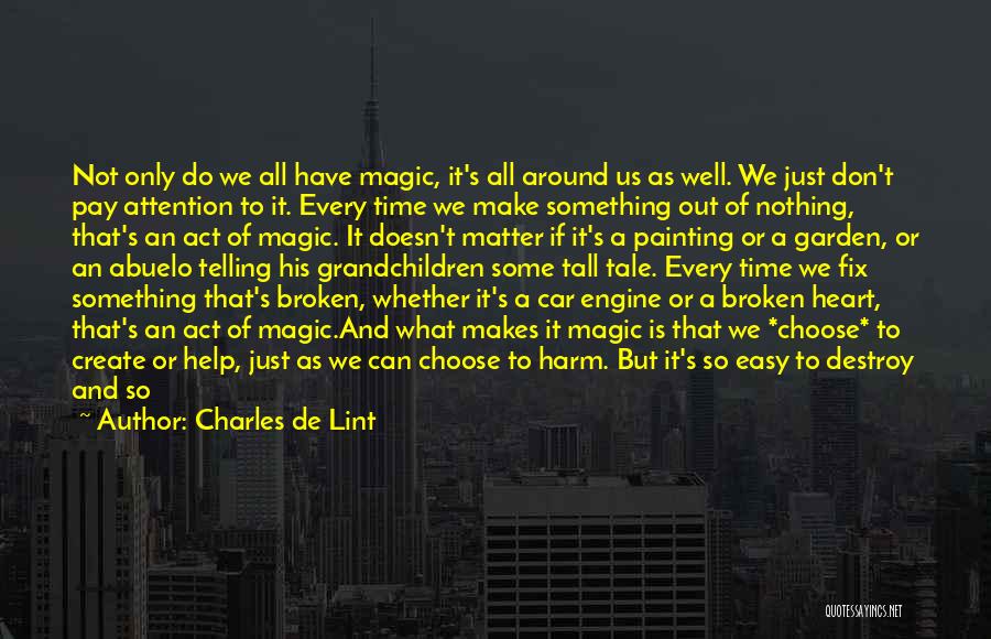 Inspirational Car Quotes By Charles De Lint