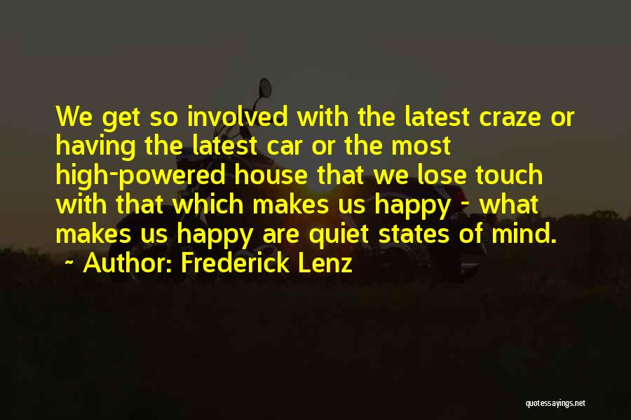Inspirational Car Quotes By Frederick Lenz
