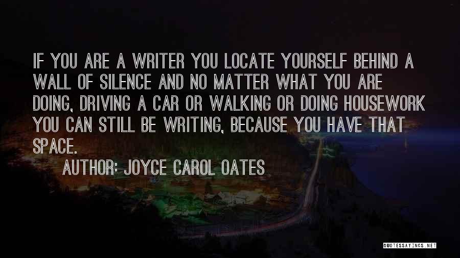 Inspirational Car Quotes By Joyce Carol Oates