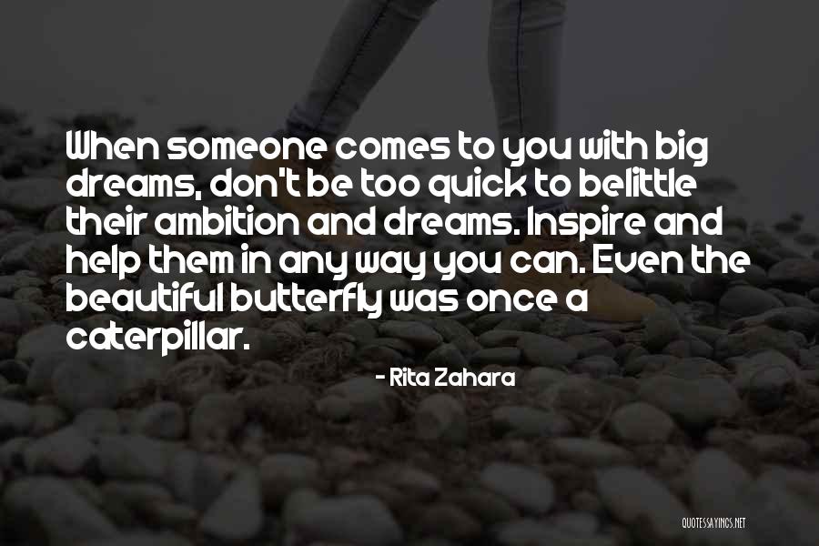 Inspirational Caterpillar Quotes By Rita Zahara Inspirational Caterpillar Quotes By Rita Zahara