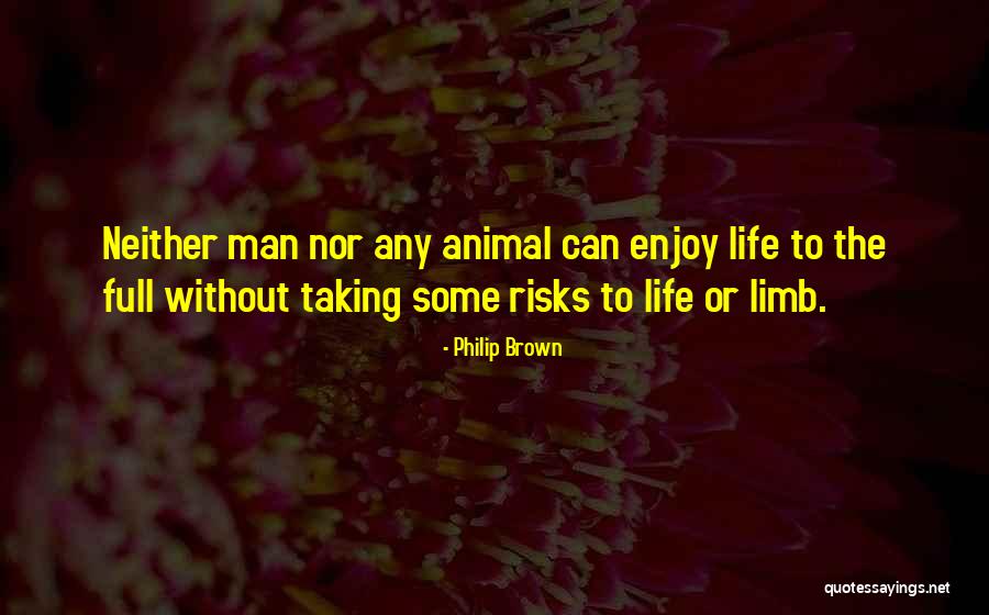 Inspirational Cats Quotes By Philip Brown