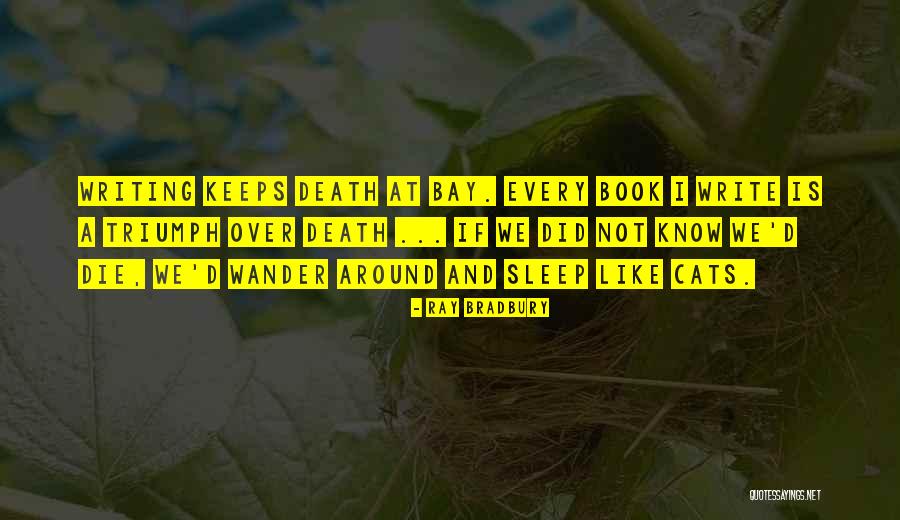 Inspirational Cats Quotes By Ray Bradbury