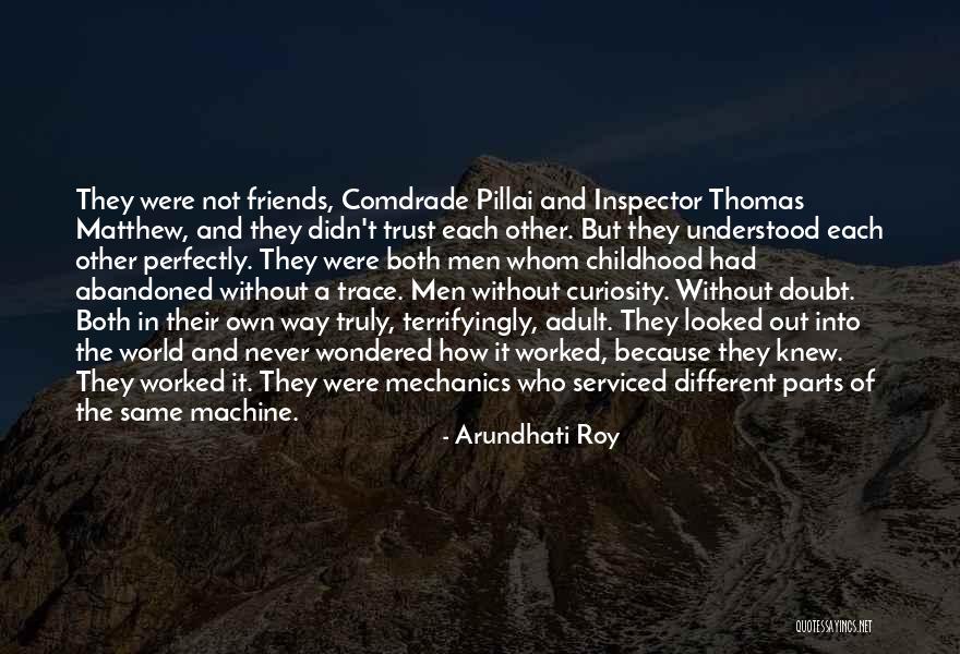 Inspirational Childhood Quotes By Arundhati Roy