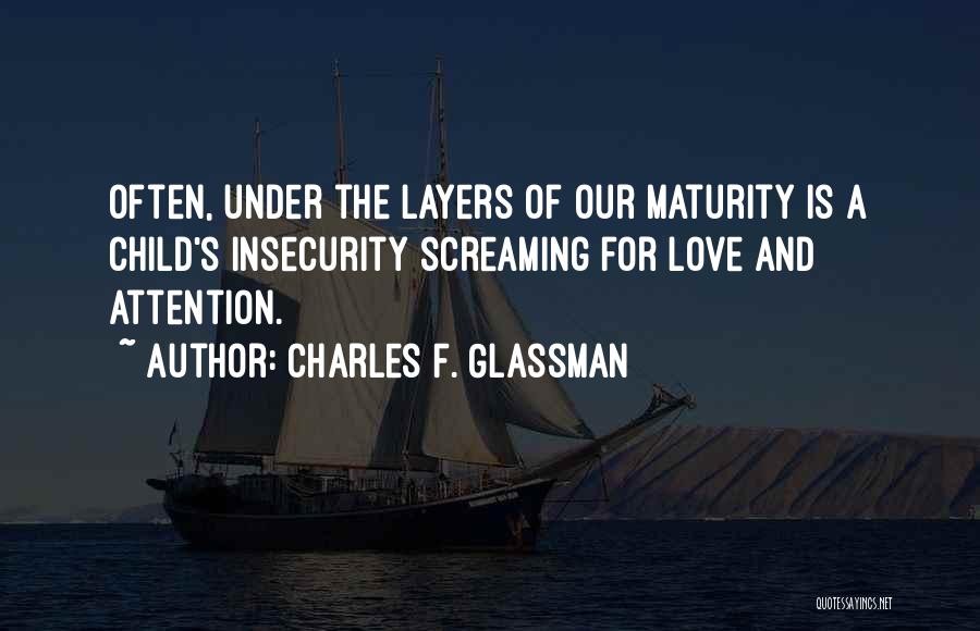 Inspirational Childhood Quotes By Charles F. Glassman