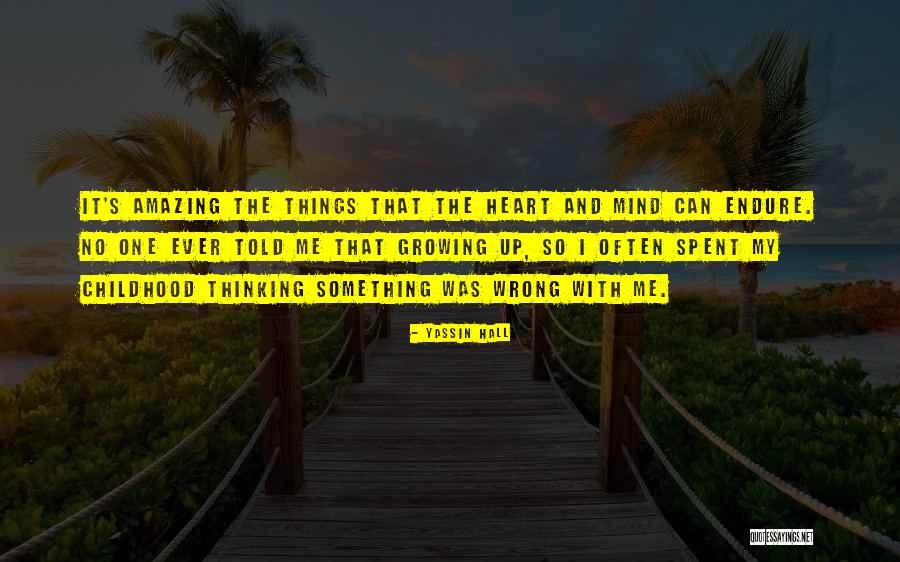 Inspirational Childhood Quotes By Yassin Hall Inspirational Childhood Quotes By Yassin Hall