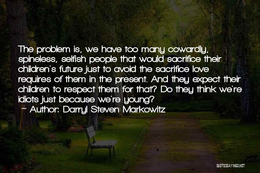 Inspirational Children's Quotes By Darryl Steven Markowitz