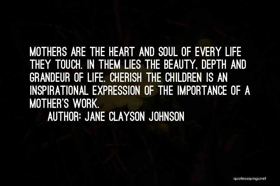 Inspirational Children's Quotes By Jane Clayson Johnson