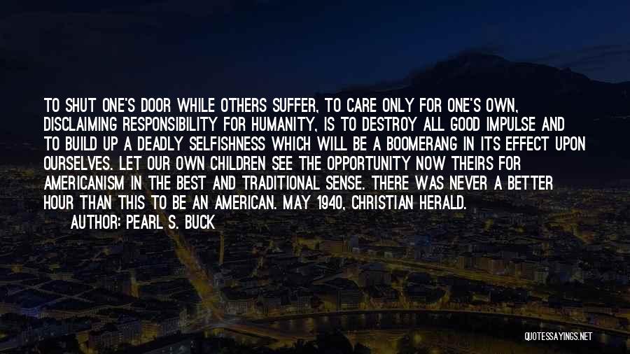Inspirational Children's Quotes By Pearl S. Buck Inspirational Children's Quotes By Pearl S. Buck