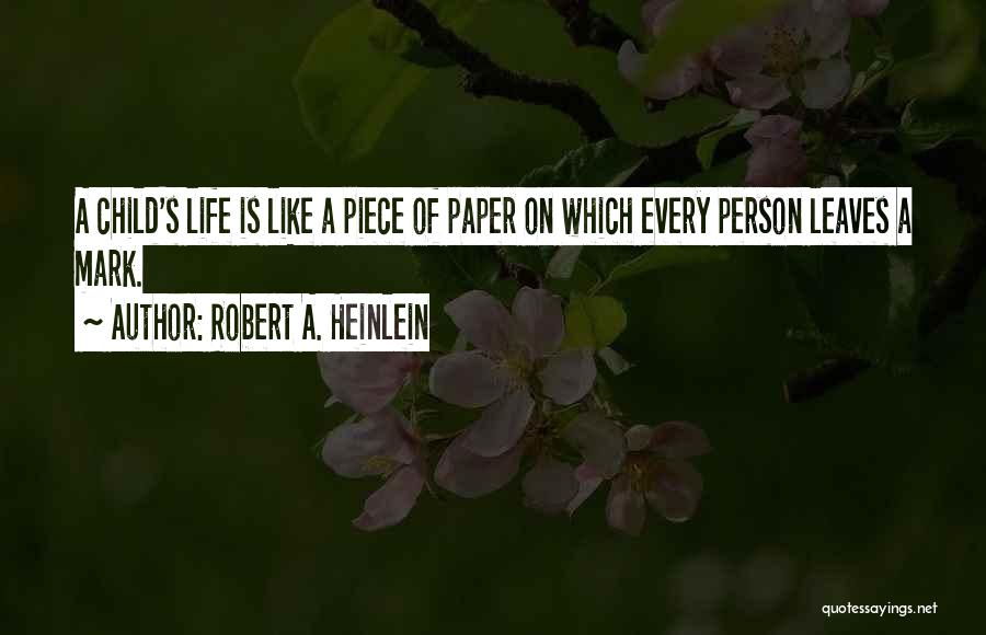 Inspirational Children's Quotes By Robert A. Heinlein