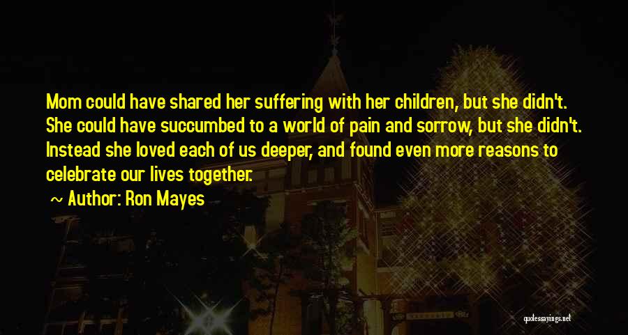 Inspirational Children's Quotes By Ron Mayes