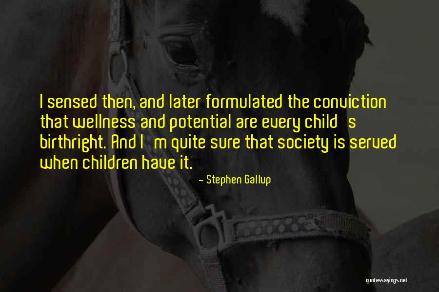 Inspirational Children's Quotes By Stephen Gallup