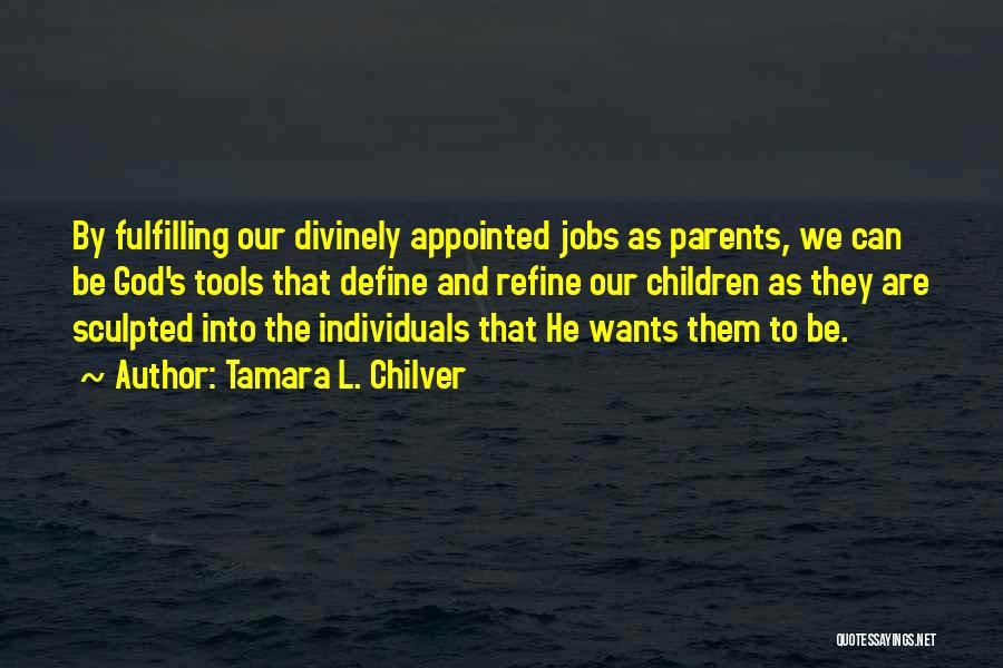 Inspirational Children's Quotes By Tamara L. Chilver Inspirational Children's Quotes By Tamara L. Chilver