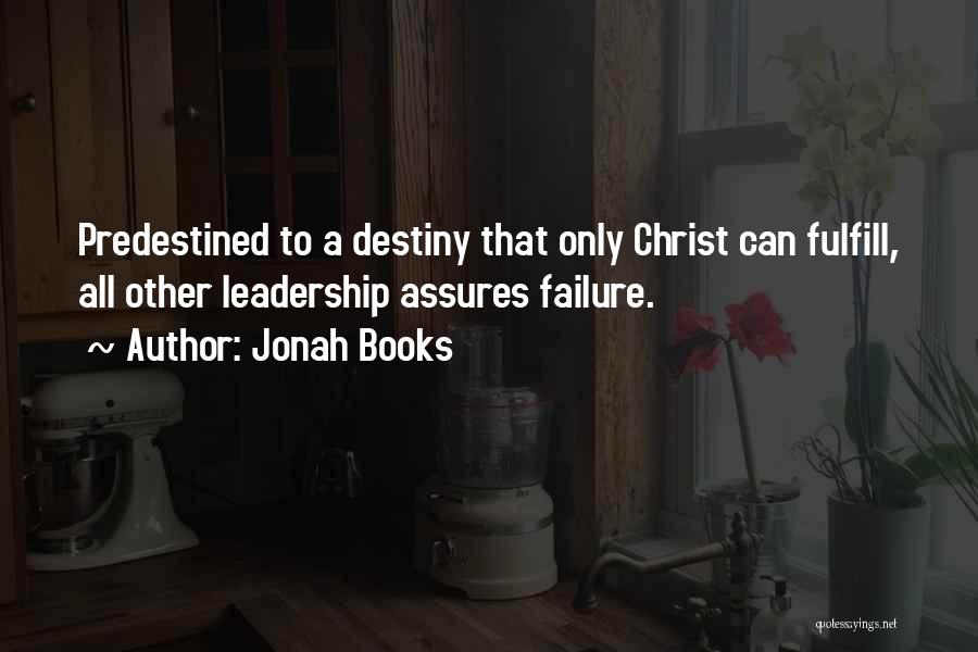 Inspirational Christian Leadership Quotes By Jonah Books