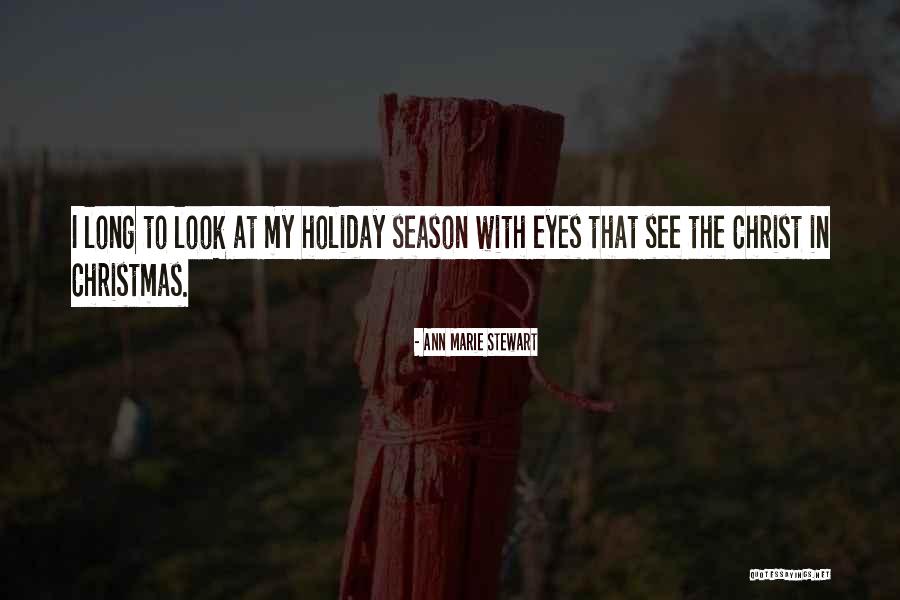 Inspirational Christmas Quotes By Ann Marie Stewart Inspirational Christmas Quotes By Ann Marie Stewart