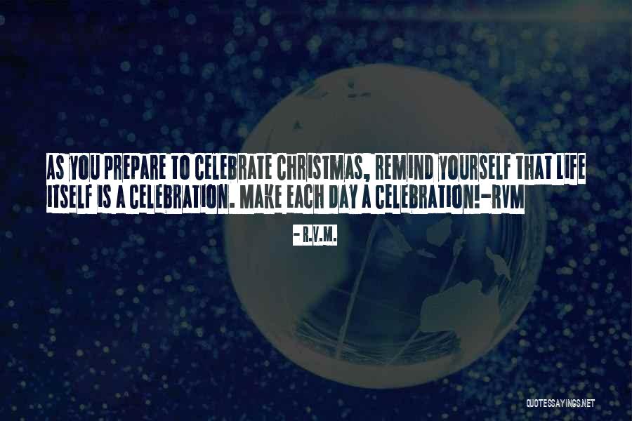 Inspirational Christmas Quotes By R.v.m. Inspirational Christmas Quotes By R.v.m.