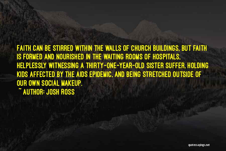 Inspirational Church Quotes By Josh Ross