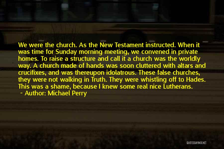 Inspirational Church Quotes By Michael Perry