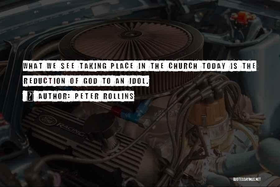 Inspirational Church Quotes By Peter Rollins