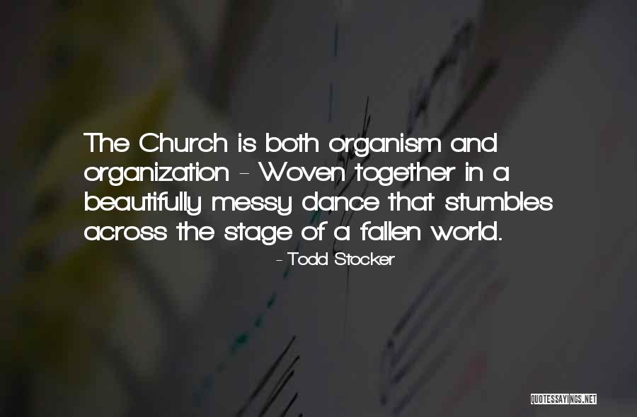 Inspirational Church Quotes By Todd Stocker