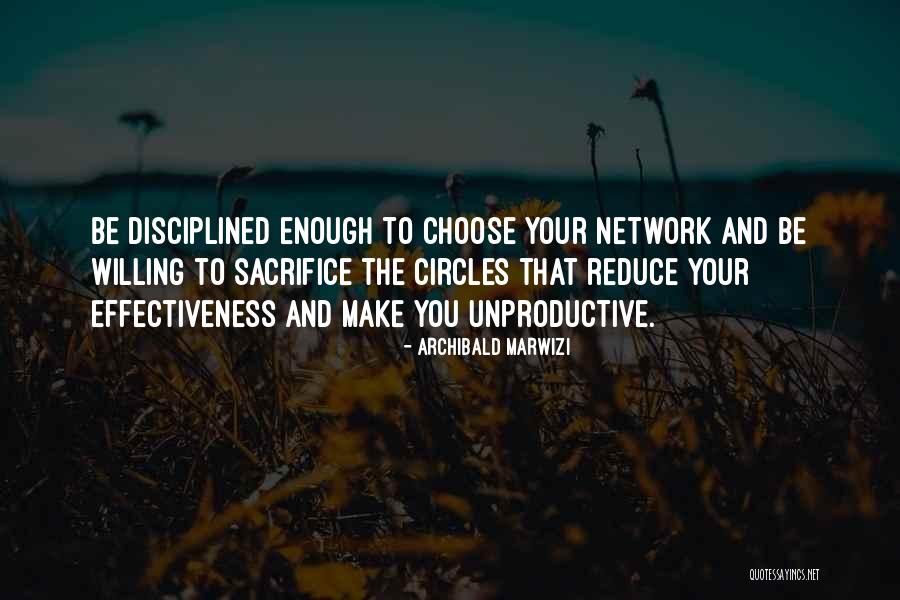 Inspirational Circles Quotes By Archibald Marwizi Inspirational Circles Quotes By Archibald Marwizi