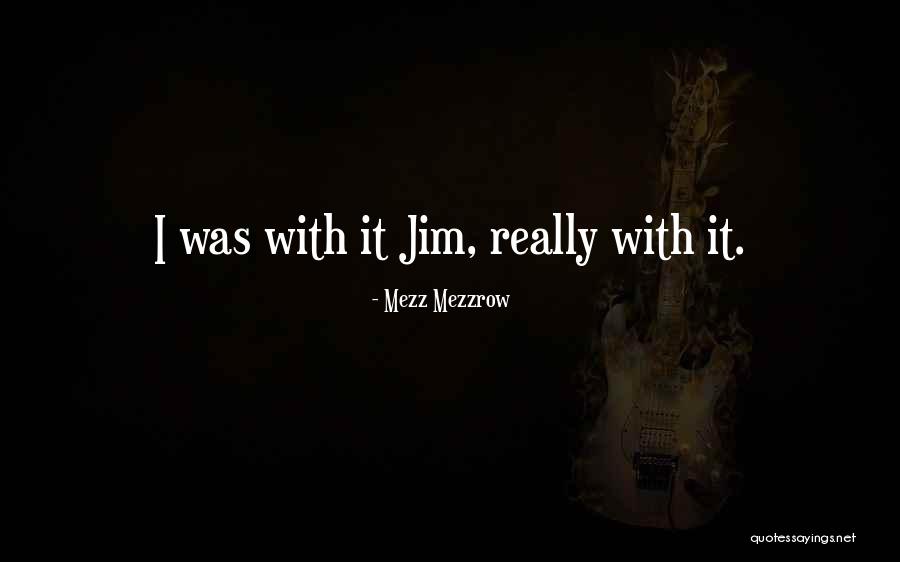 Inspirational Coding Quotes By Mezz Mezzrow Inspirational Coding Quotes By Mezz Mezzrow