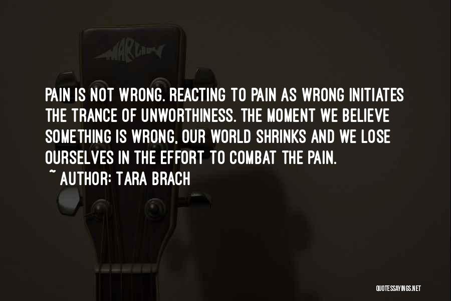 Inspirational Combat Quotes By Tara Brach
