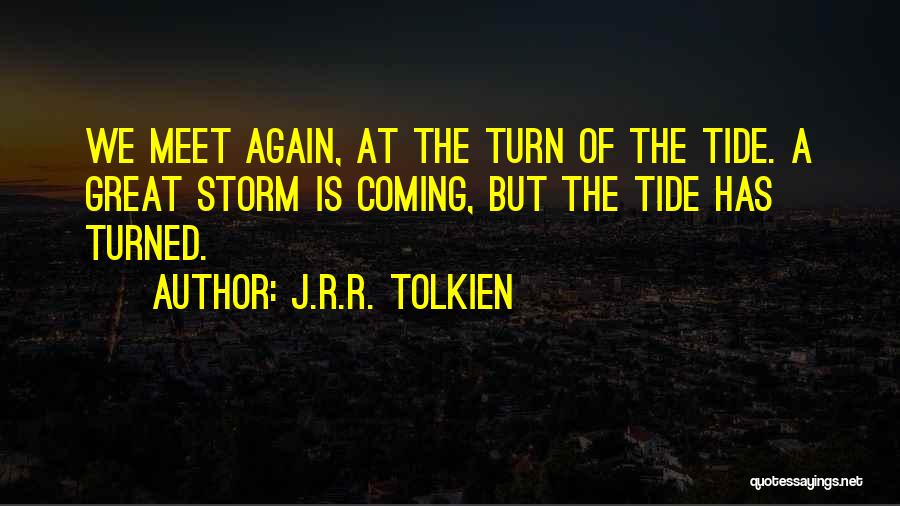Inspirational Coming Out Quotes By J.R.R. Tolkien
