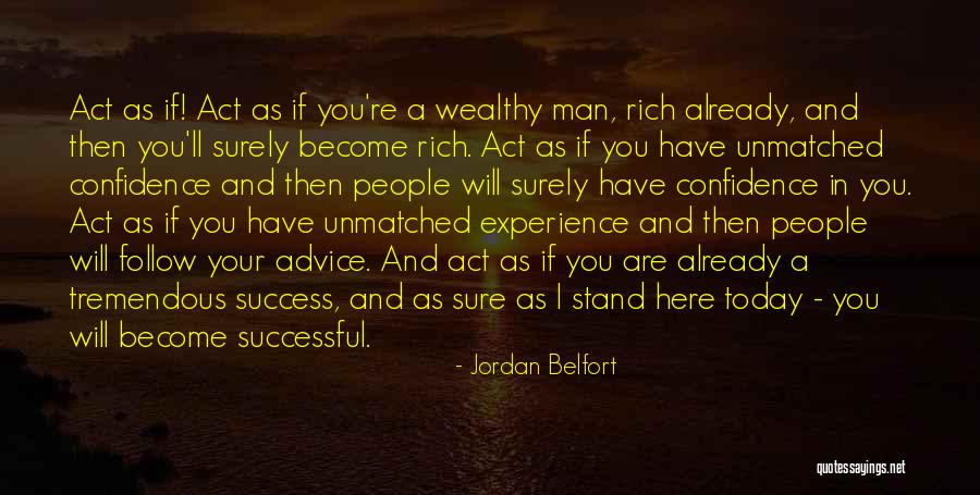 Inspirational Confidence Quotes By Jordan Belfort Inspirational Confidence Quotes By Jordan Belfort